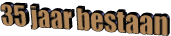 35 jaar bestaan