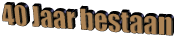 40 Jaar bestaan