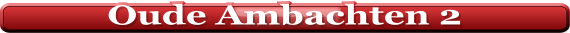 Oude Ambachten 2